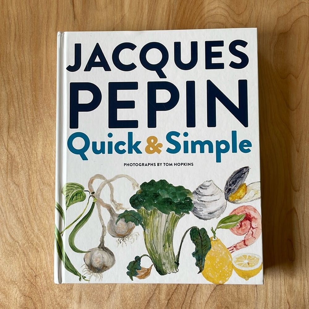 Jacques Pépin Quick & Simple